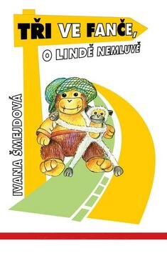 Obálka knihy Tři ve Fanče, o Lindě nemluvě