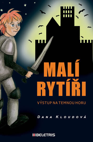 Obálka knihy Malí rytíři 1 - Výstup na Temnou horu
