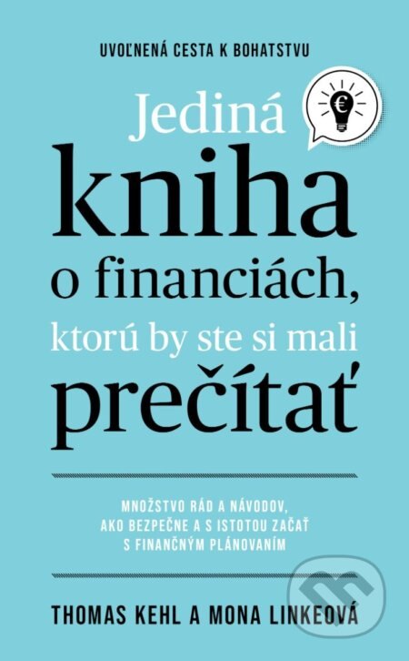Obálka knihy Jediná kniha o financiách, ktorú by ste mali prečítať
