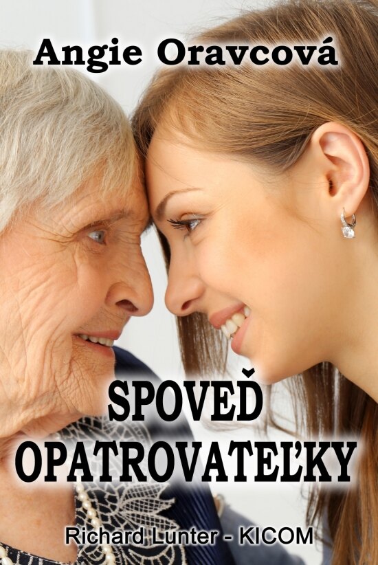 Obálka knihy Spoveď opatrovateľky