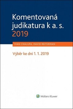 Obálka knihy Komentovaná judikatura k a. s. 2019