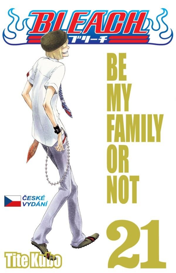 Obálka knihy Bleach 21: Be My Family