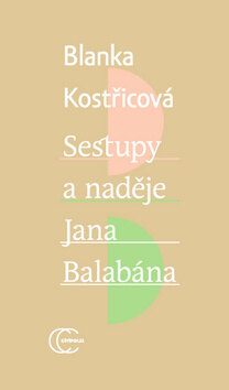 Obálka knihy Sestupy a naděje Jana Balabána