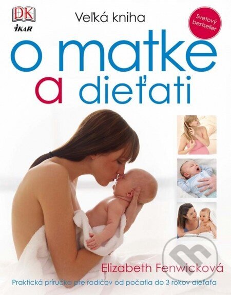Obálka knihy Veľká kniha o matke a dieťati