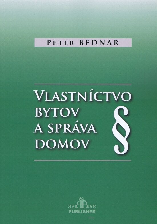Obálka knihy Vlastníctvo bytov a správa domov