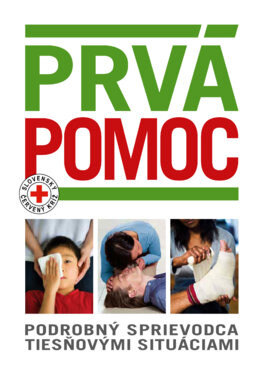 Obálka knihy Prvá pomoc. Podrobný sprievodca tiesňovými situáciami