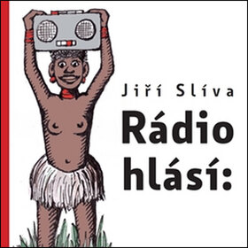 Obálka knihy Rádio hlásí: (1. akosť)