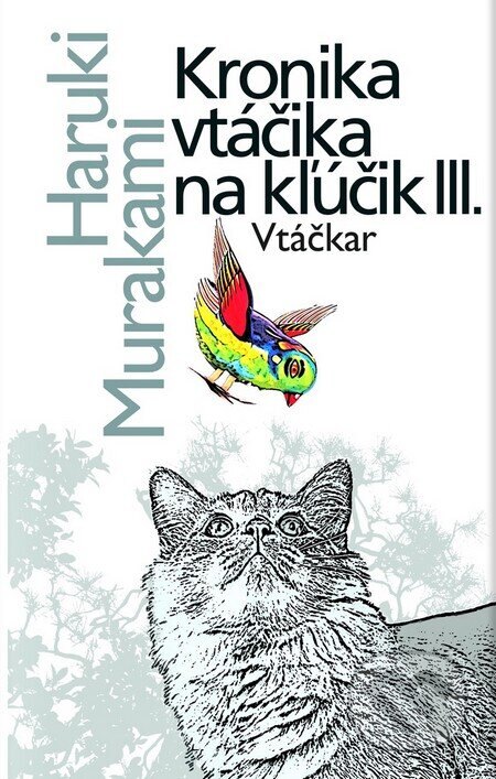 Obálka knihy Kronika vtáčika na kľúčik III.