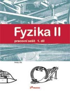 Obálka knihy Fyzika II 1.díl Pracovní sešit