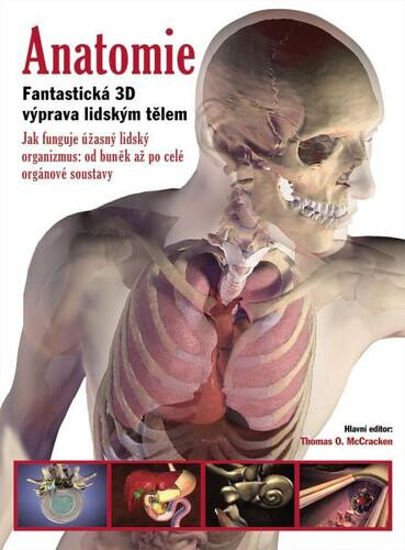 Obálka knihy Anatomie Fantastická 3D výprava lidským tělem