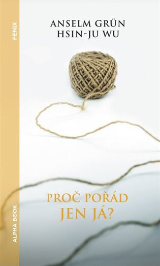 Obálka knihy Proč pořád jen já