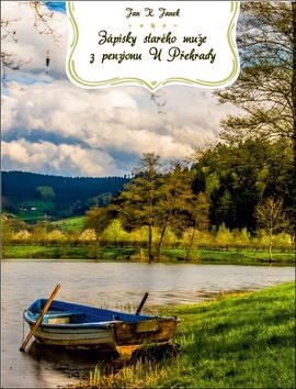 Obálka knihy Zápisky starého muže z penzionu U Přehrady
