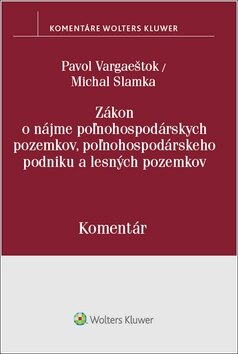 Obálka knihy Zákon o nájme poľnohospodárskych pozemkov, poľnohosp. podniku a lesných pozemkov
