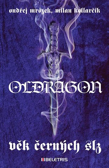 Obálka knihy Oldragon 1 - Věk černých slz