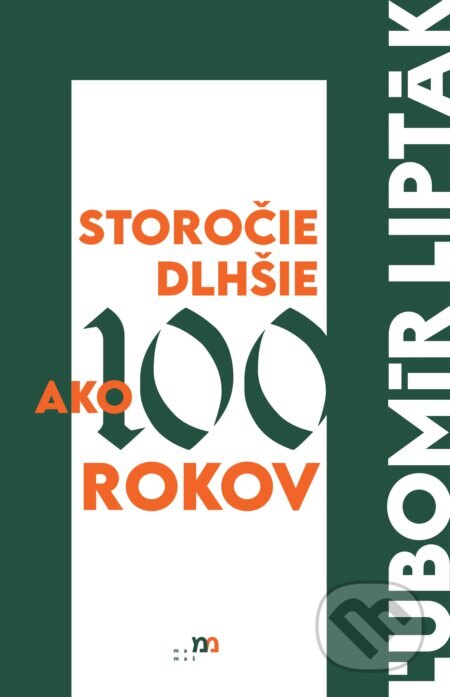 Obálka knihy Storočie dlhšie ako 100 rokov