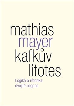 Obálka knihy Kafkův litotes