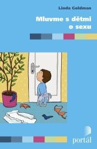 Obálka knihy Mluvme s dětmi o sexu
