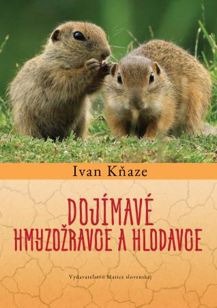 Obálka knihy Dojímavé hmyzožravce a hlodavce