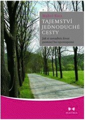 Obálka knihy Tajemství jednoduché cesty