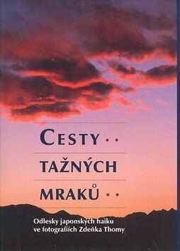 Obálka knihy Cesty tažných mraků