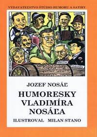 Obálka knihy Humoresky Vladimíra Nosáľa (mäkká v.)