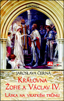 Obálka knihy Královná Žofie a Václav IV.