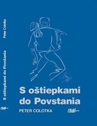 Obálka knihy S oštiepkami do Povstania