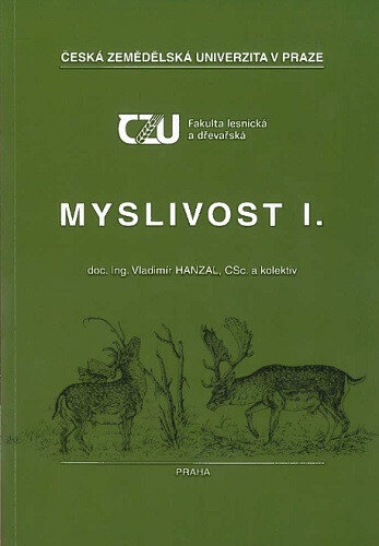Obálka knihy Myslivost I. (2.vydání)