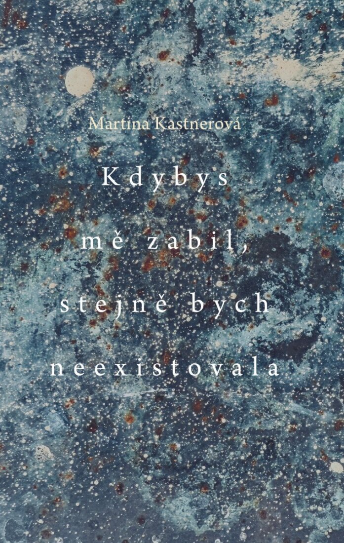 Obálka knihy Kdybys mě zabil, stejně bych neexistovala