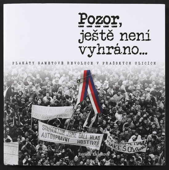 Obálka knihy Pozor, ještě není vyhráno - Plakáty same