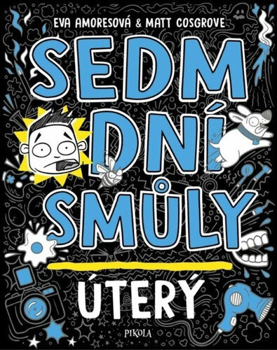 Obálka knihy Sedm dní smůly Úterý