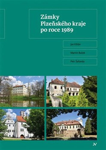 Obálka knihy Zámky Plzeňského kraje po roce 1989