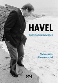 Obálka knihy Havel: Pomsta bezmocných