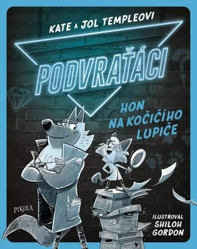 Obálka knihy Podvraťáci Hon na kočičího lupiče