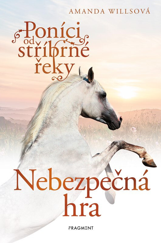 Obálka knihy Poníci od stříbrné řeky – Nebezpečná hra