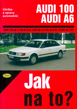 Obálka knihy Audi 100/Audi A6 od 11/90 do 7/97