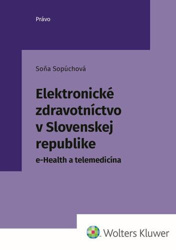 Obálka knihy Elektronické zdravotníctvo v Slovenskej republike