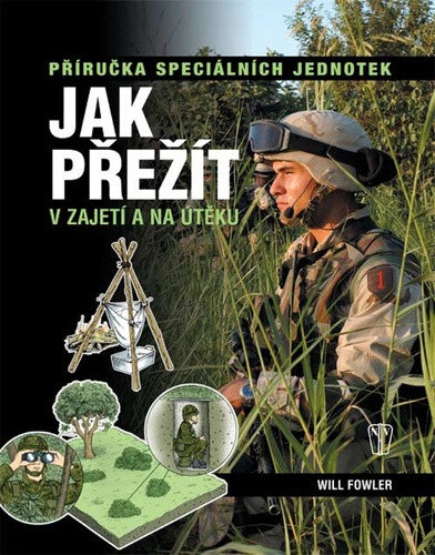 Obálka knihy Jak přežít v zajetí a na útěku