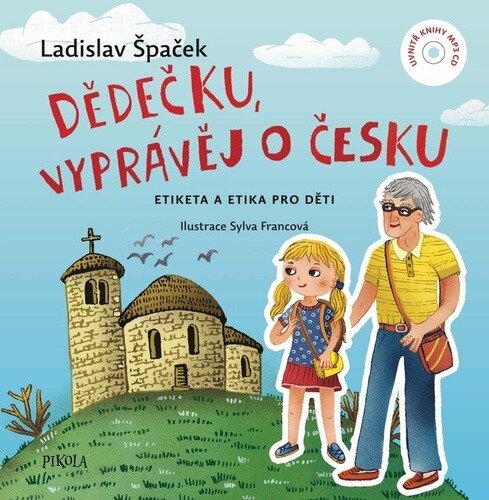 Obálka knihy Dědečku, vyprávěj o Česku