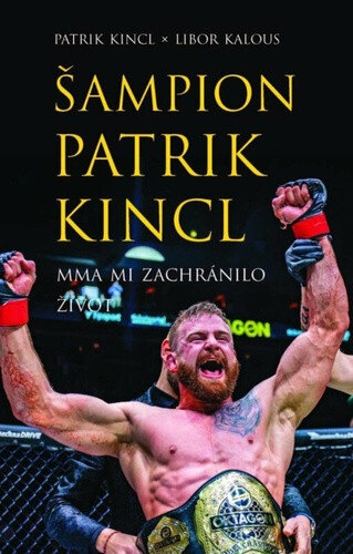 Obálka knihy Šampion Patrik Kincl