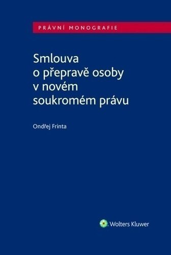 Obálka knihy Smlouva o přepravě osoby v novém soukromém právu