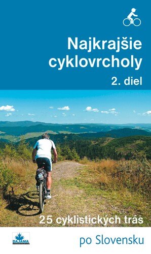 Obálka knihy Najkrajšie cyklovrcholy 2. diel