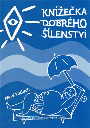 Obálka knihy Knížečka dobrého šílenství