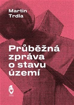 Obálka knihy Průběžná zpráva o stavu území