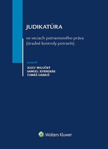 Obálka knihy Judikatúra vo veciach potravinového práva