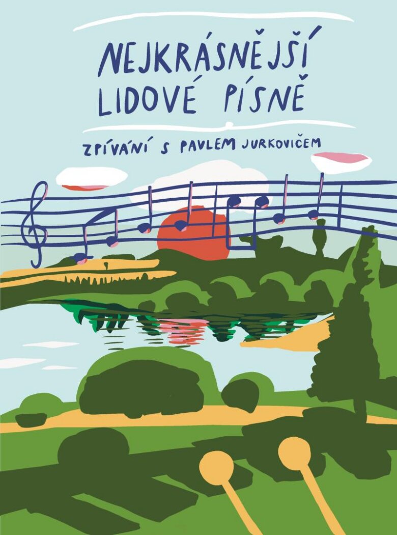 Obálka knihy Lidové písně mého srdce - Zpívání s Pavlem Jurkovičem