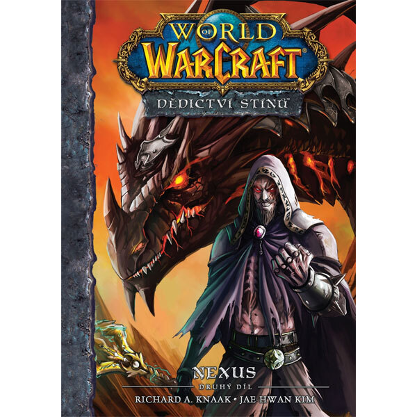 Obálka knihy World of Warcraft – Dědictví stínů 2: Nexus