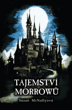 Obálka knihy Tajemství Morrowů