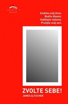 Obálka knihy Zvolte sebe! (1. akosť)