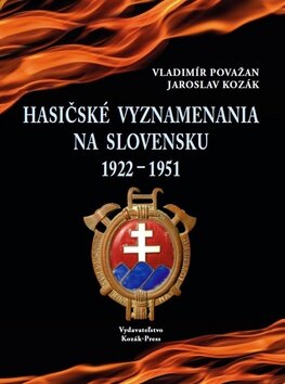 Obálka knihy Hasičské vyznamenania na Slovensku 1922 - 1951